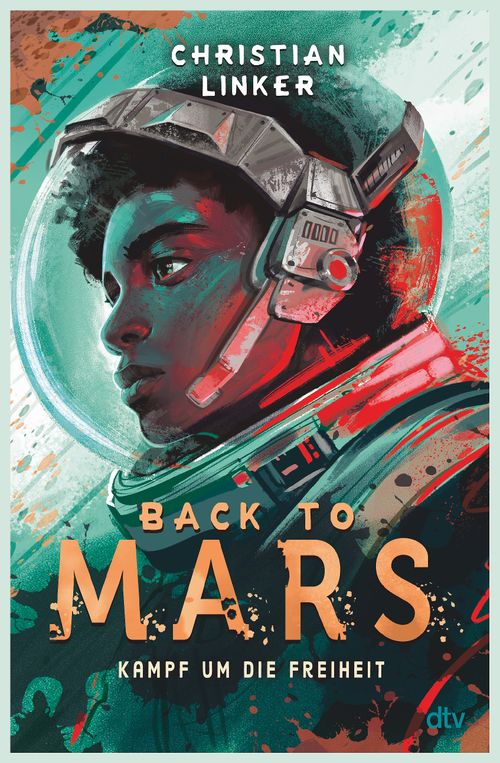 Back to Mars – Kampf um die Freiheit von Christian Linker